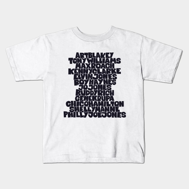 Jazz Legends in Type: The Drummers Kids T-Shirt by Boogosh